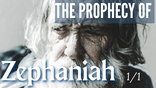 Zephaniah Chapter 1 Part 1