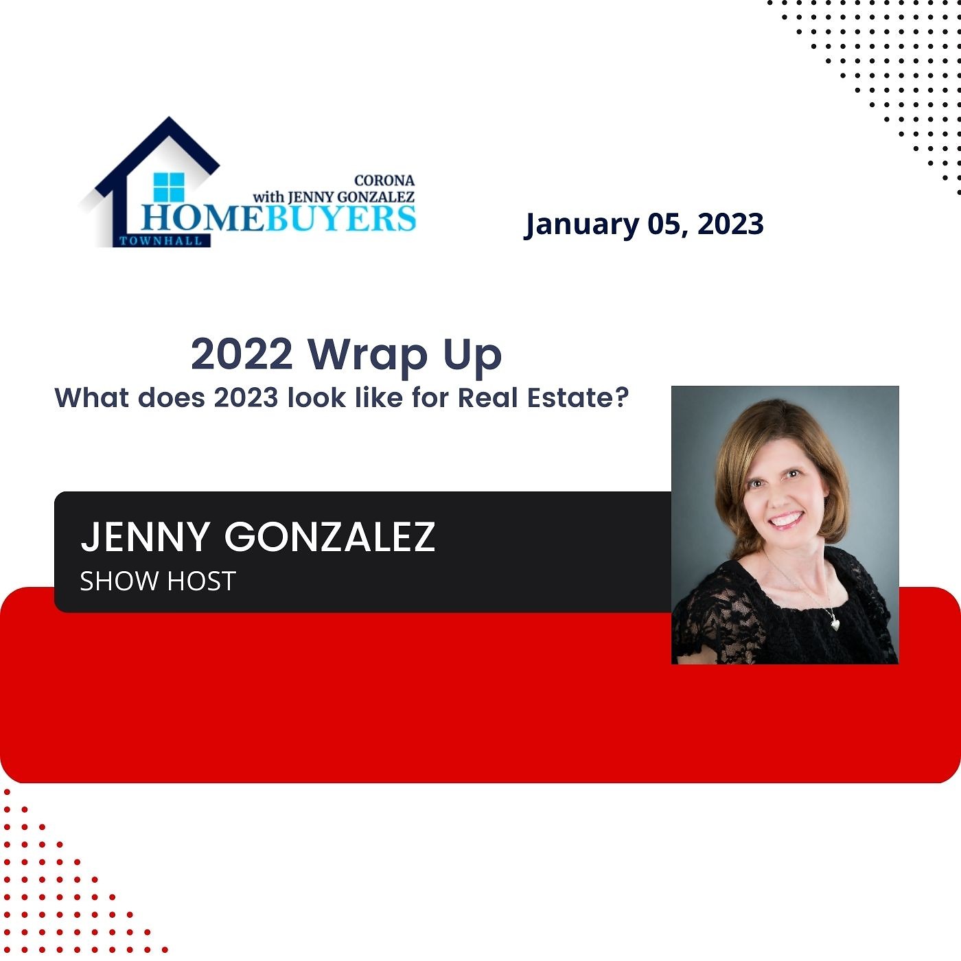 Corona California , 2023 Real Estate Forecast with Realtor Jenny Gonzalez