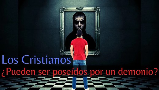 ¿Puede un cristiano estar endemoniado?  | La Biblia demuestra que NO