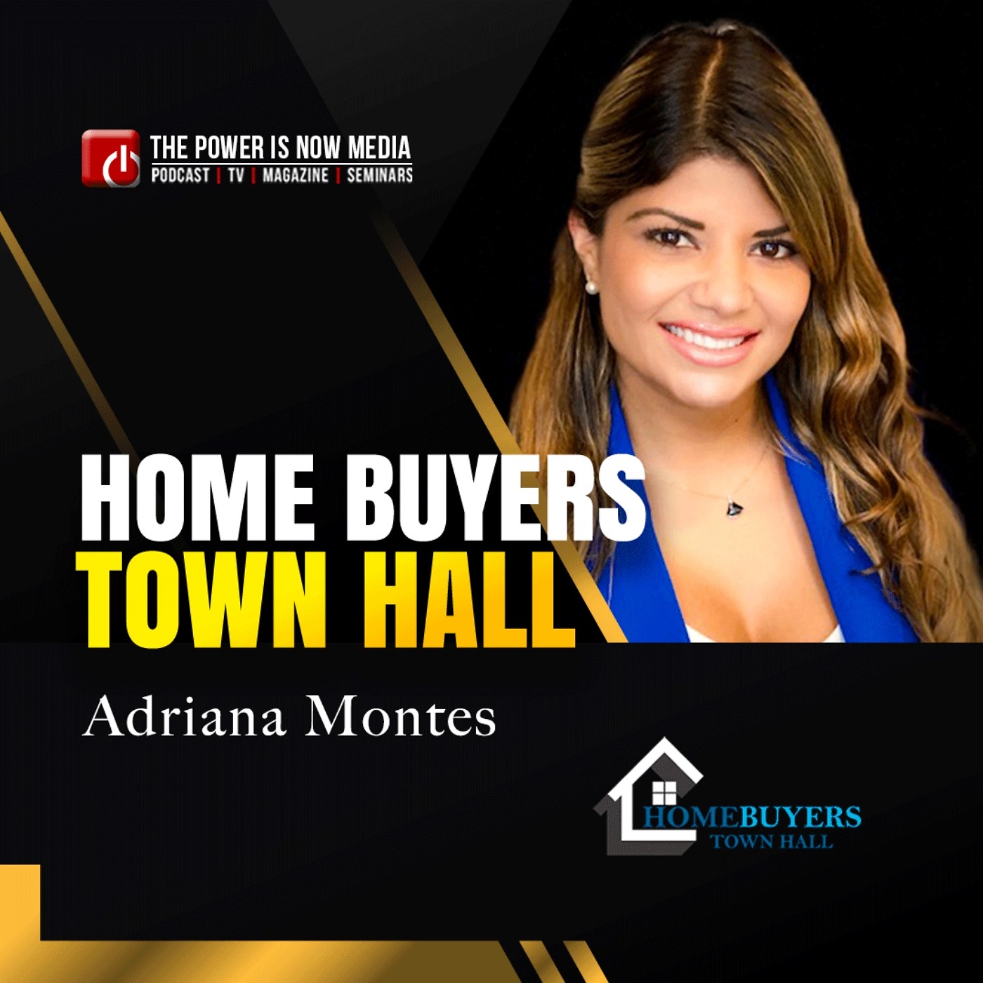 Homebuyers Town Hall Adriana Montez  -part 1