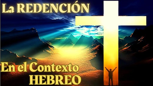 La Redención | Esta palabra hebrea contiene mucho significado | Devocionales de Pascua | Parte 4