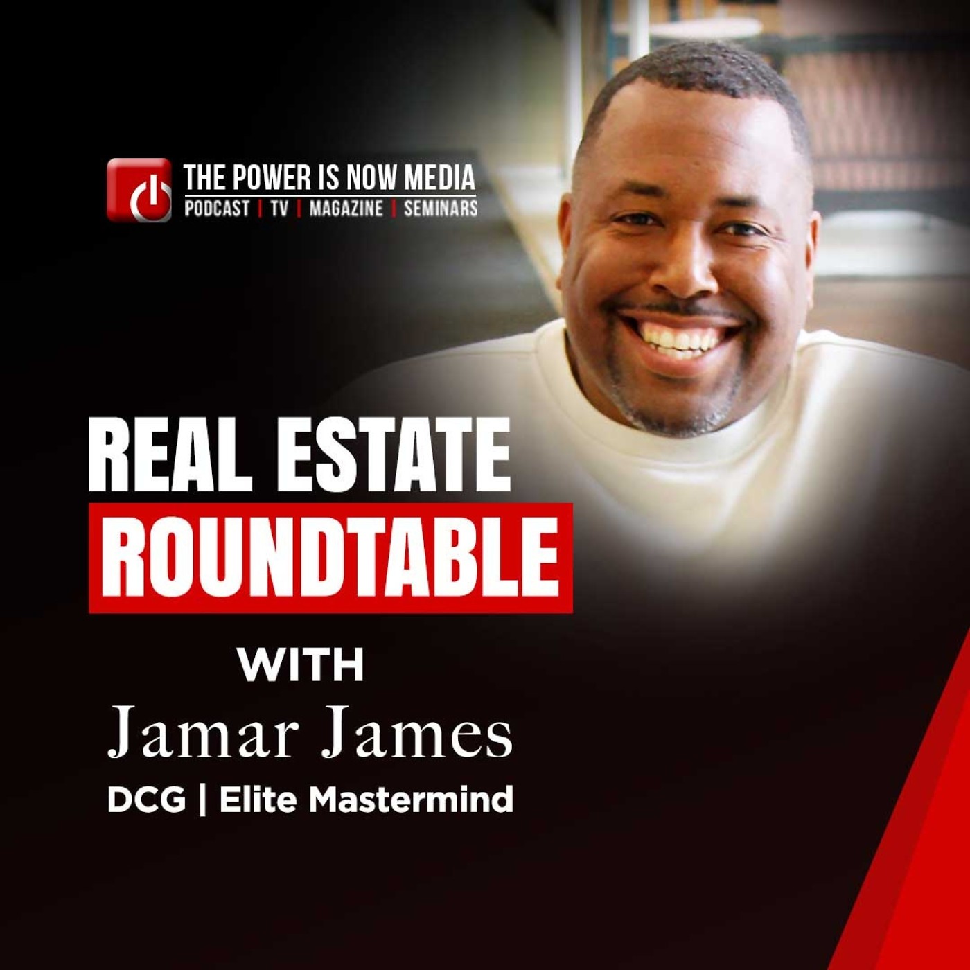 Real Estate Roundtable With Jamar James -Part 2