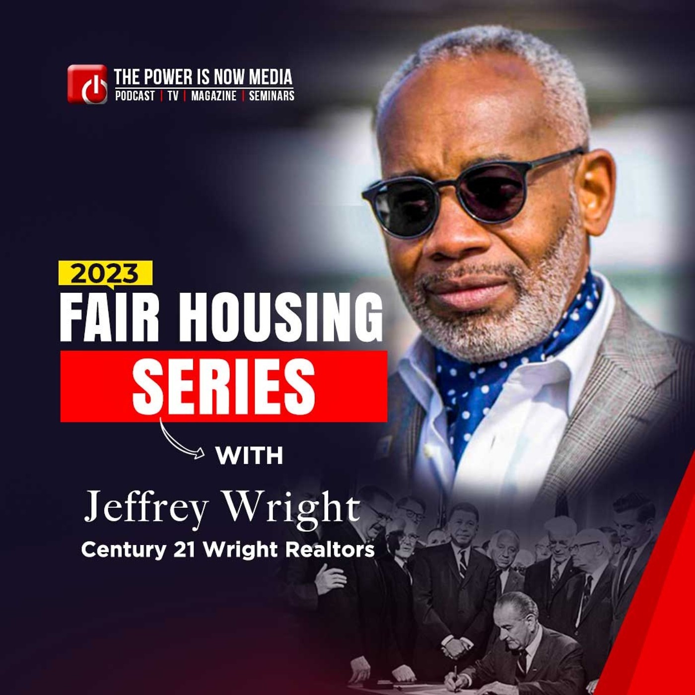 Jeffrey Wright Fair Housing Series - Part 2