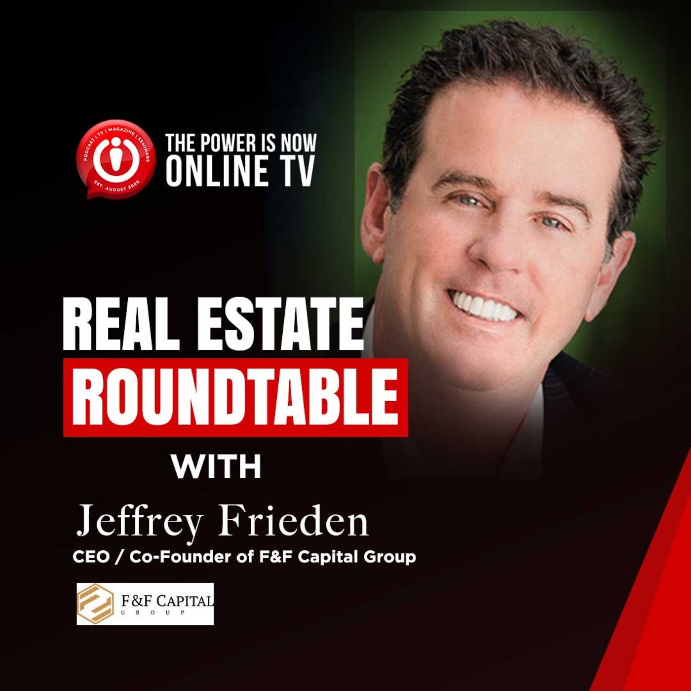 Real Estate Roundtable With Jeffrey Frieden -Part 2