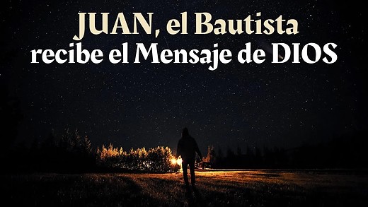 Lucas 3-1 | JUAN el Bautista prepara el camino