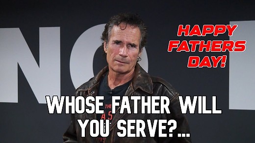 "Who's Your Father - Who Do You Serve?" 18 Jun 2023 (Sundays with David Heavener)