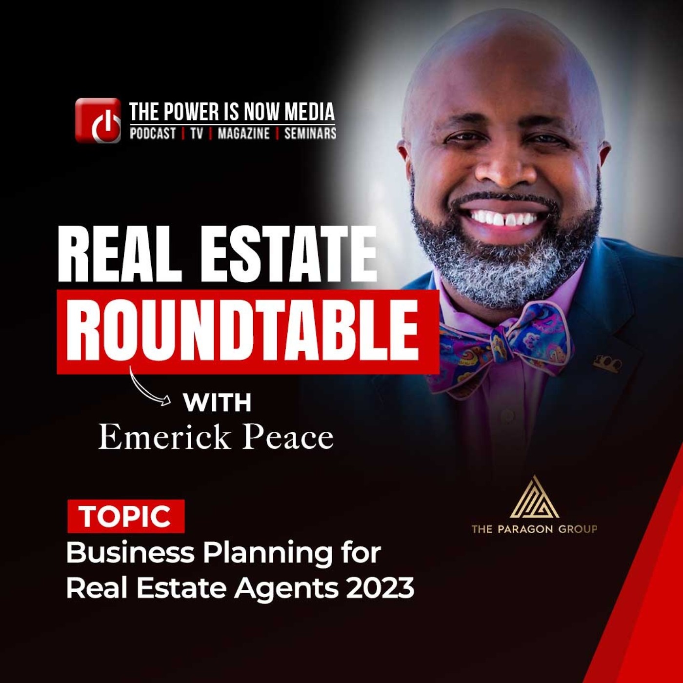 Real Estate Roundtable - Business Planning For Real Estate Agents 2023 Part 7 With Emerick Peace - U