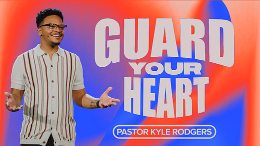 Endless Summer | Guard Your Heart | Kyle Rodgers