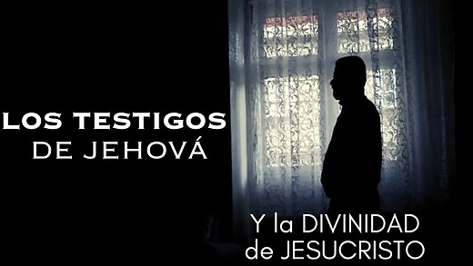 Los Testigos de Jehová | ¿Podemos considerarlos como "cristianos"?