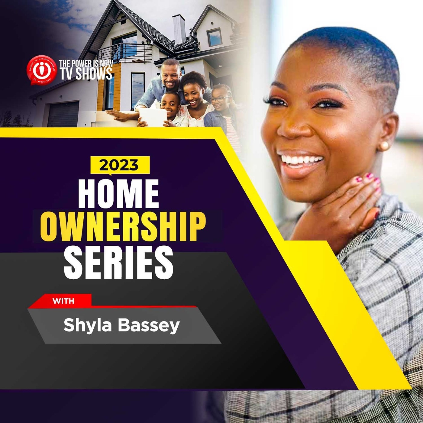 2023 Home Ownership Series featuring Shyla Bassey Part 1
