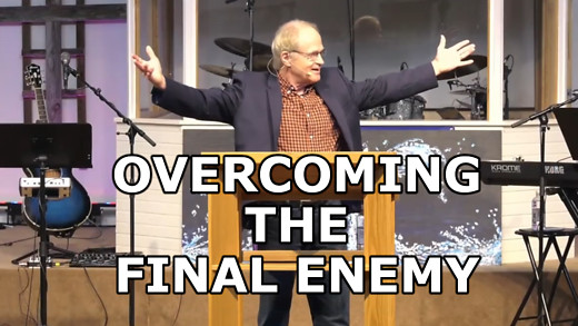 David White "Overcoming the Final Enemy" 9/10/23