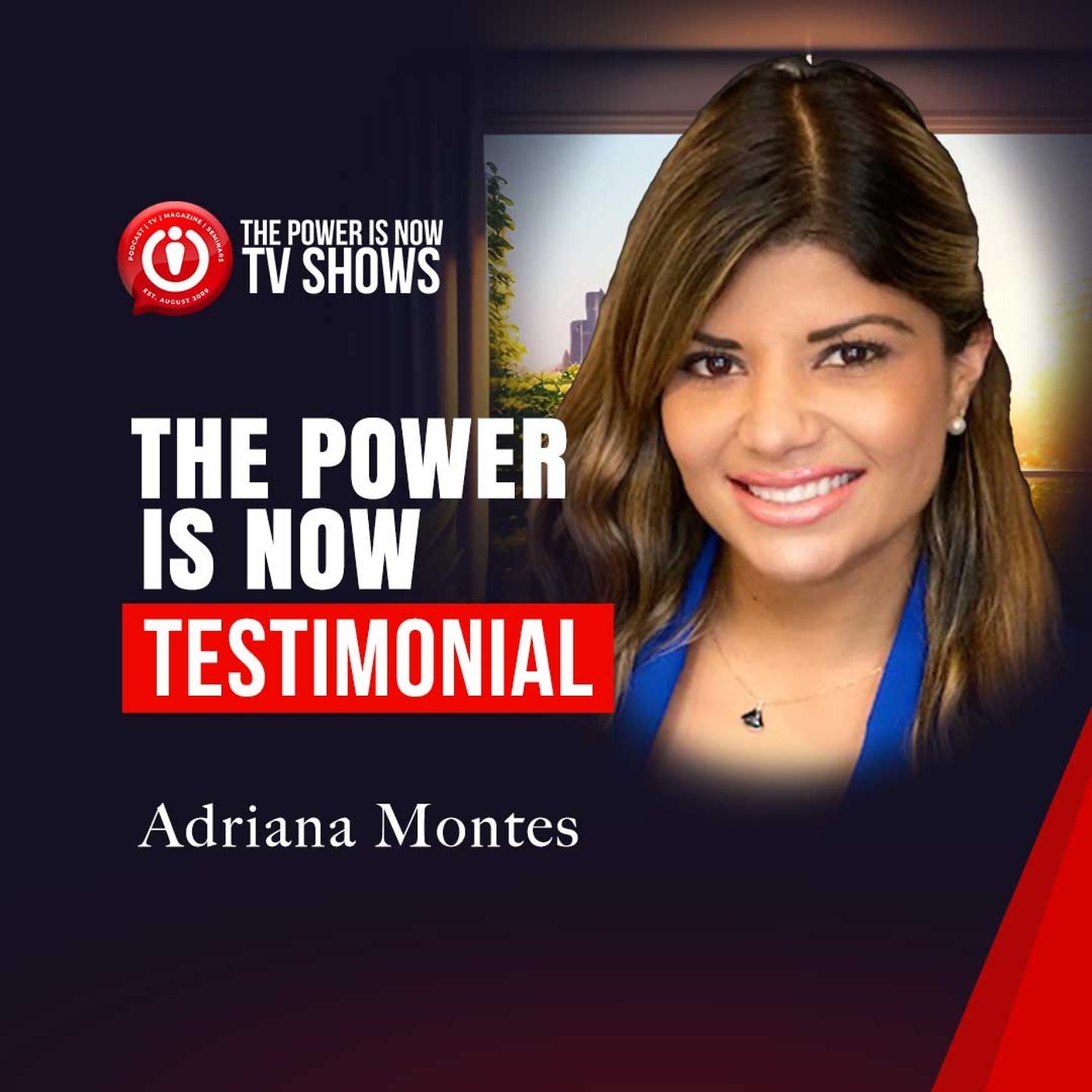The Power Is Now Testimonial with Adriana Montes