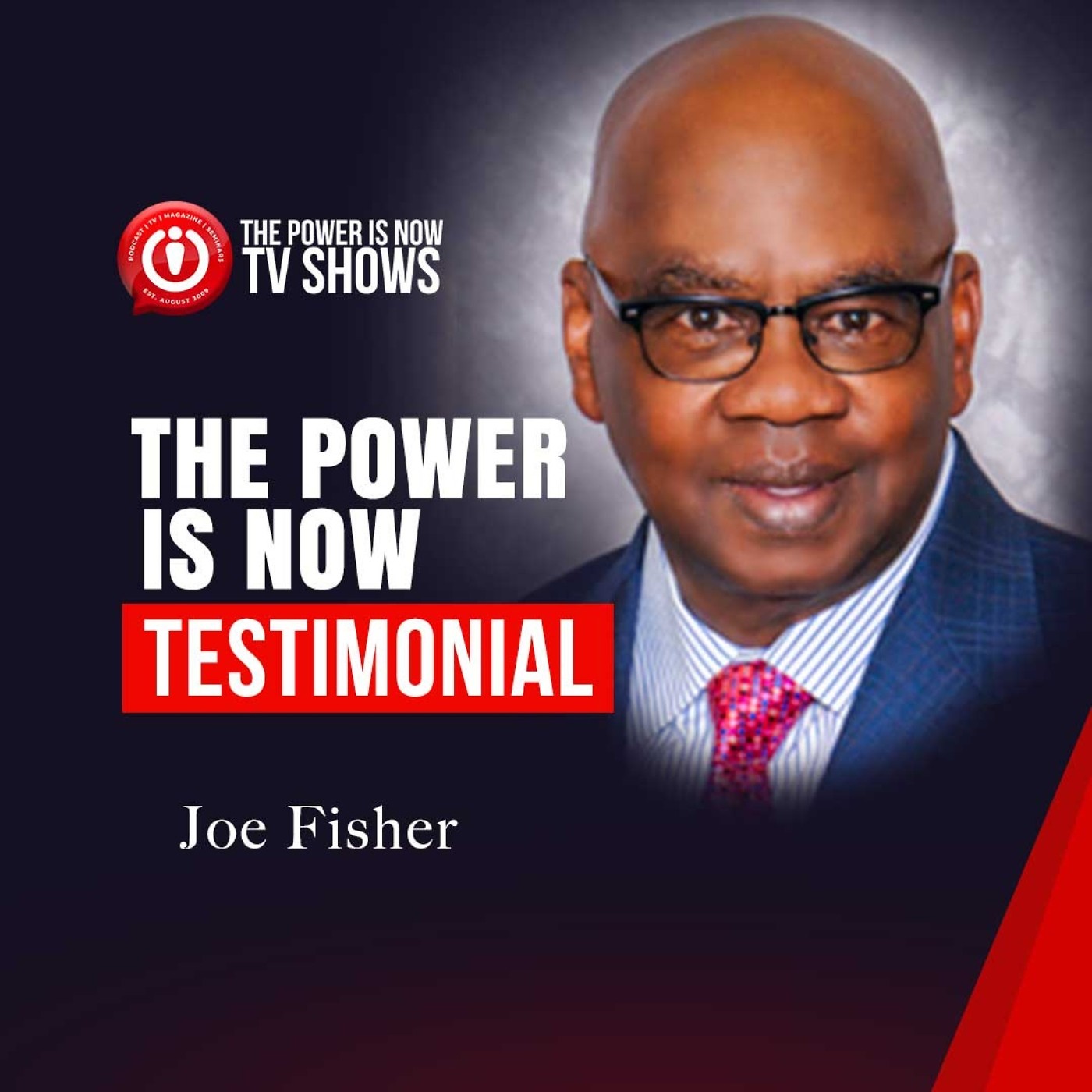 The Power Is Now Testimonial with Joe Fisher