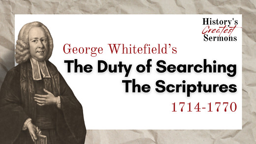 Episode #5 - "The Duty of Searching the Scriptures"