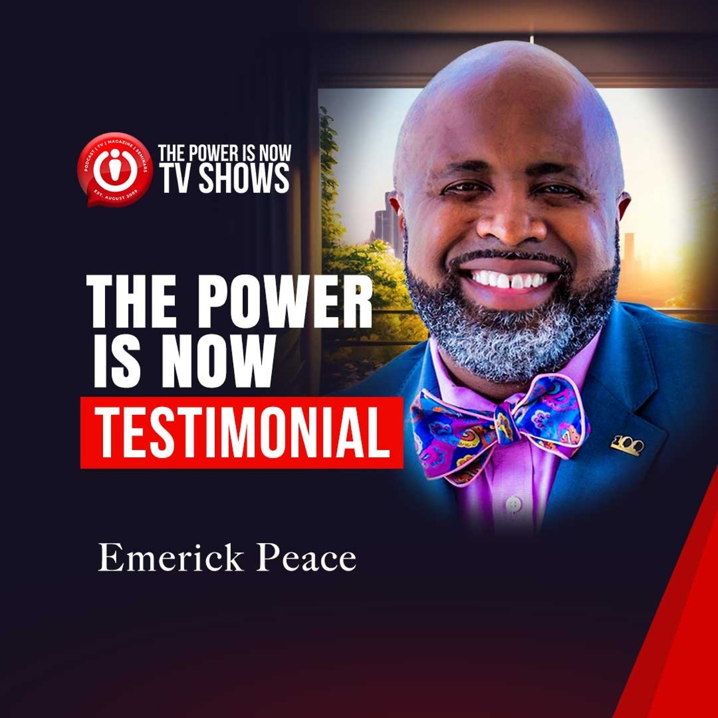 The Power Is Now Testimonial with Emerick Peace