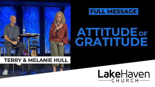 Attitude of Gratitude - Terry & Melanie ...