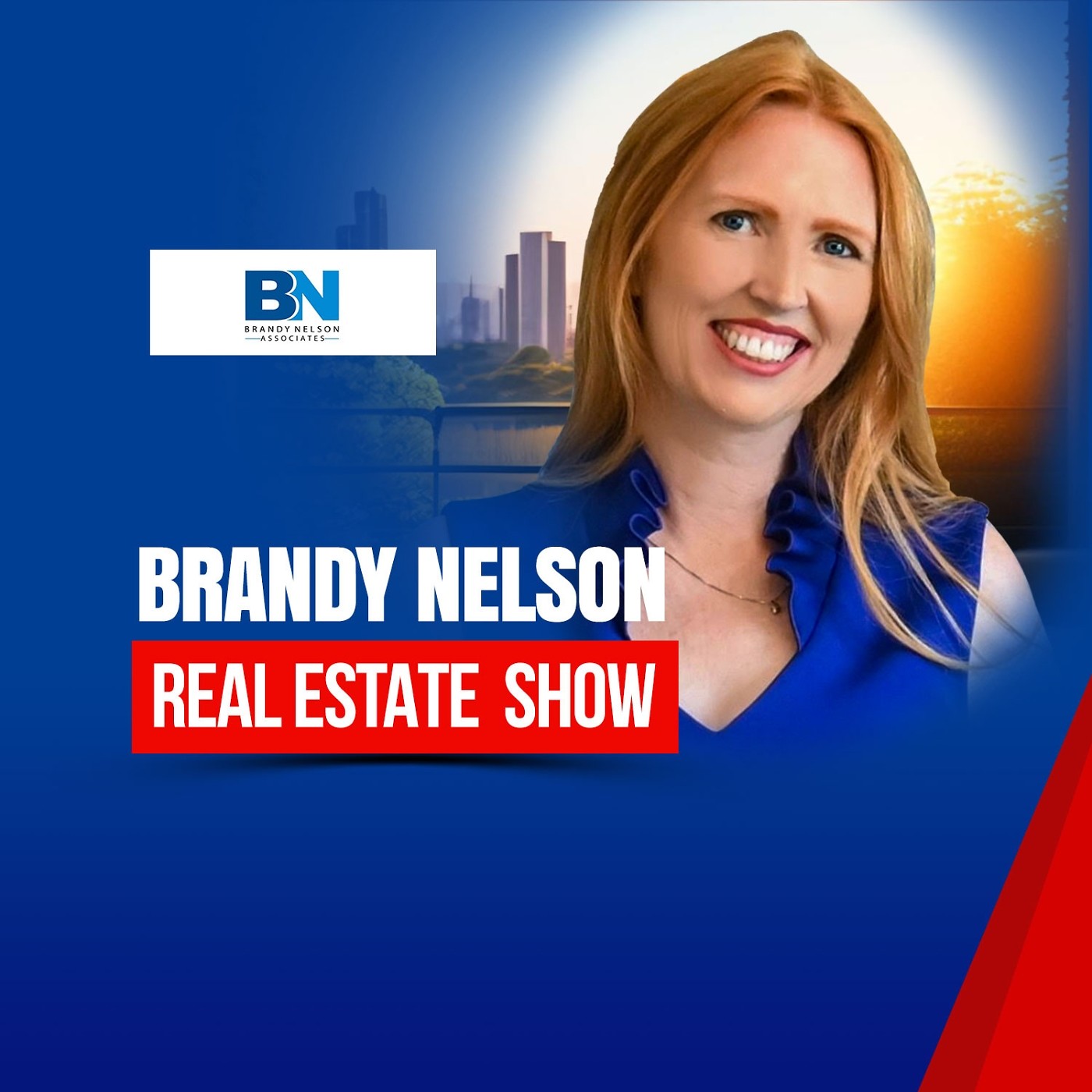 The Brandy Nelson Real Estate Show - part 1