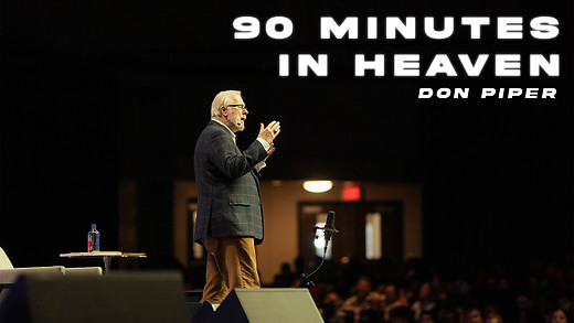 90 Minutes in Heaven | Don Piper