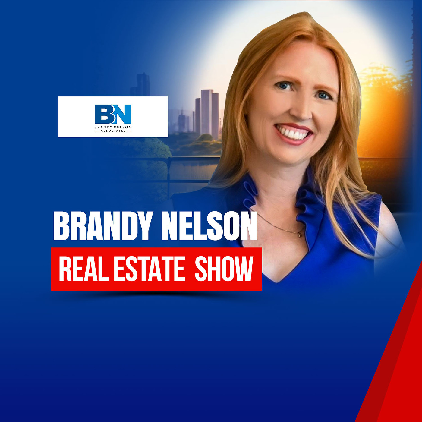The Brandy Nelson Real Estate Show - Episode 2