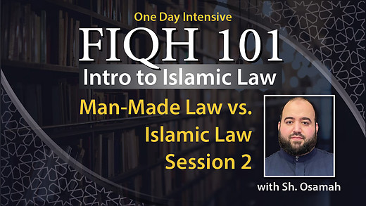 Man-Made Law vs. Islamic Law | Session 2 episode artwork