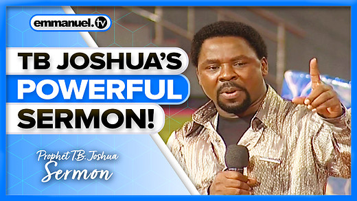 THE REJECTED | Prophet TB Joshua Sermon