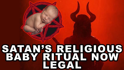 Satan‘s religious baby ritual now legal