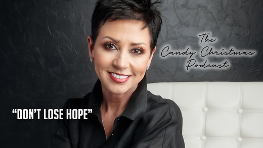 Pastor Candy Christmas | Don't Lose Hope | March 7, 2024