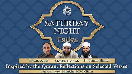 Inspired by the Quran: Reflections on Selected Verses |  Sh. Osamah, Ustadh Zaied, and Sh. Ismail | episode artwork