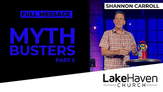 Myth Busters (Part 5) - Shannon Carroll