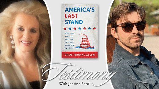 Testimony - Drew Allen - America's Last Stand!