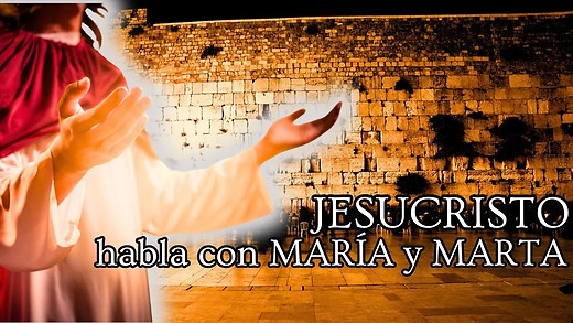 Lucas 10-4 | María y Marta adoran a Yeshua