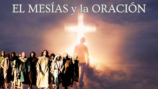 Lucas 11-1 | La Oración de Yeshua | Él nos enseñó a Orar