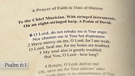 Psalm 6: Restoration through Prayer (Psalm 6:1-10)