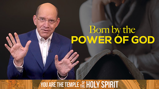 Wednesday - Born by the Power of God