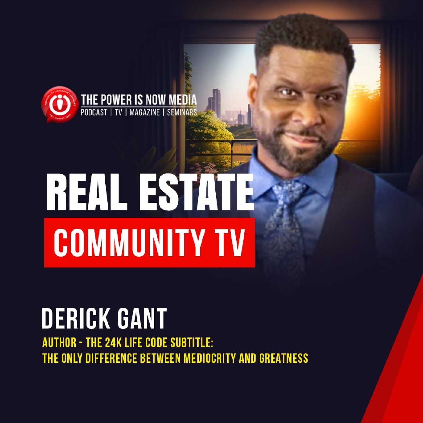 Real Estate Community Tv with Derick Gant - Part 2