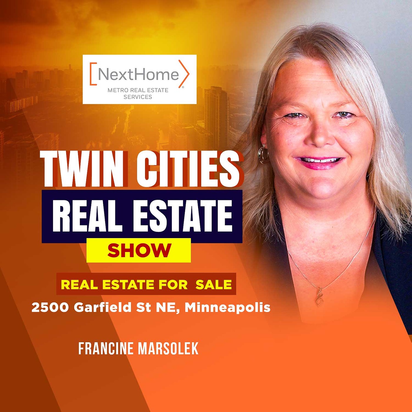 Twin Cities Real Estate Show with Francine Marsolek | 2500 Garfield St Ne Listing