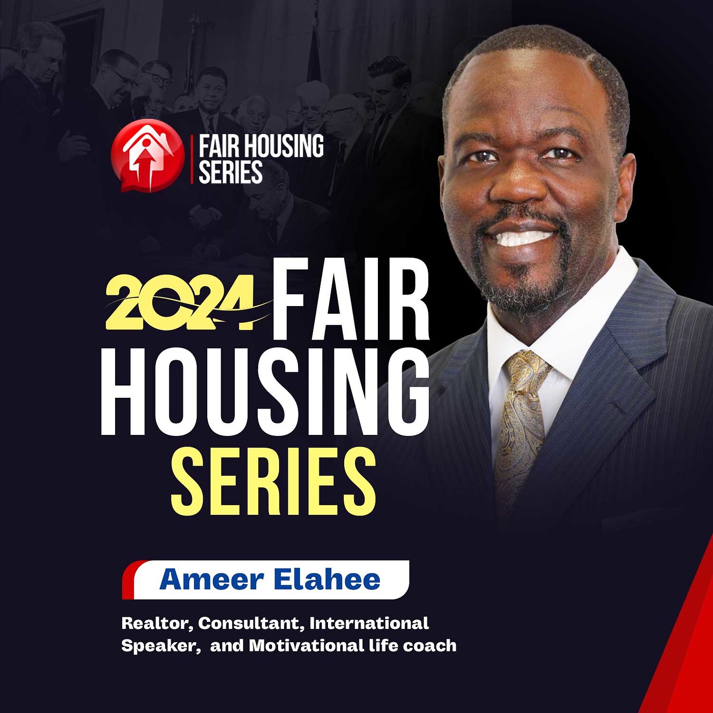 Fair Housing Series 2024 with Ameer Elahee -Part 1
