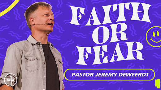 Questions Jesus Asked | Faith or Fear | Pastor Jeremy DeWeerdt
