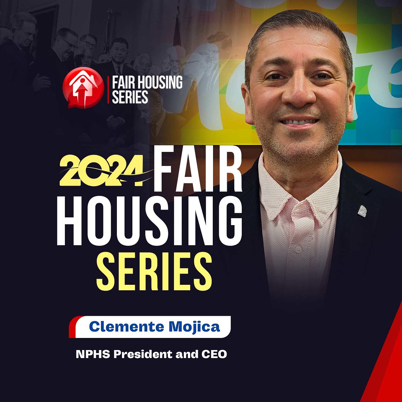 Fair Housing series 2024 with Clemente Mojica -Part 1