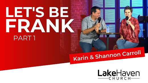 Let's Be Frank (Part 1) - Karin & Shanno...