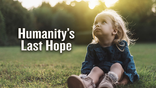 Humanity's Last Hope