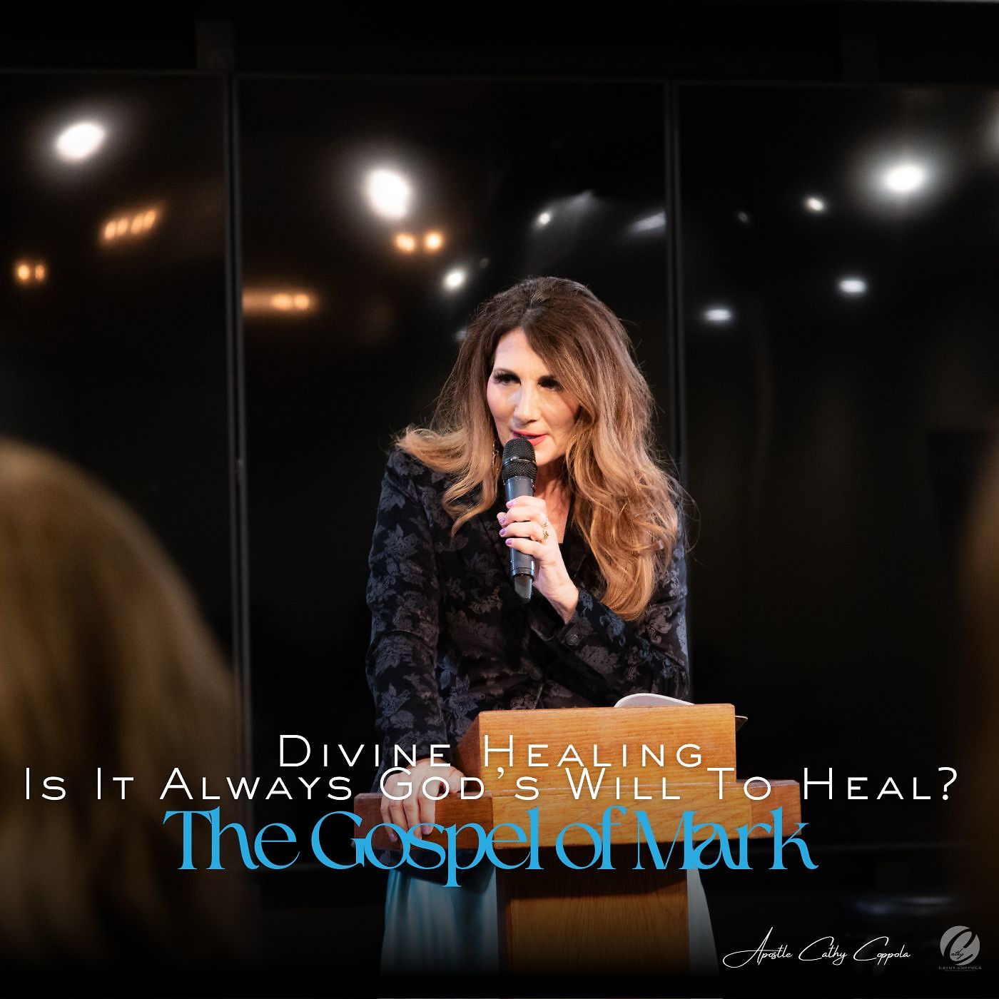 Divine Healing - Is It Always God's Will To Heal? The Gospel of Mark Series episode artwork