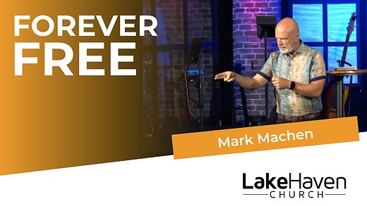 Forever Free - Mark Machen