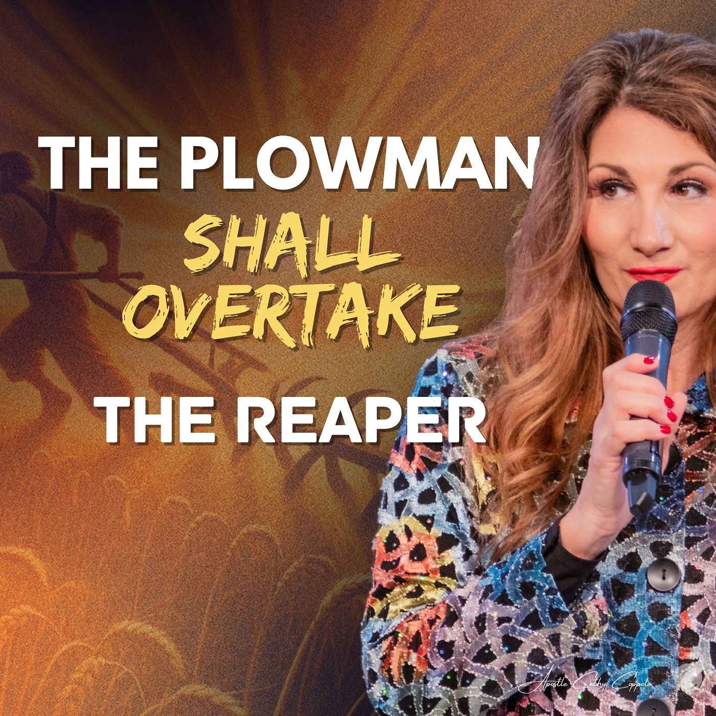 The Plowman Shall Overtake the Reaper