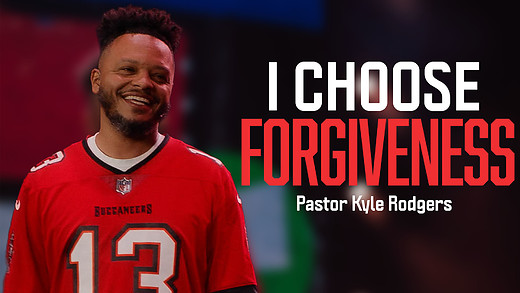 It's Complicated | I Choose Forgiveness | Pastor Kyle Rodgers