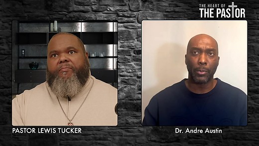 Heart Of The Pastor - Dr. Andre Austin 2025-02-27 episode artwork