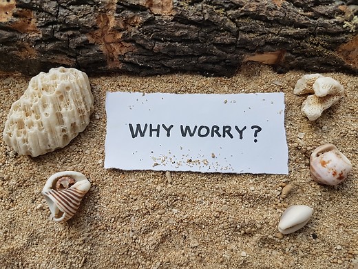 "Why Worry?"