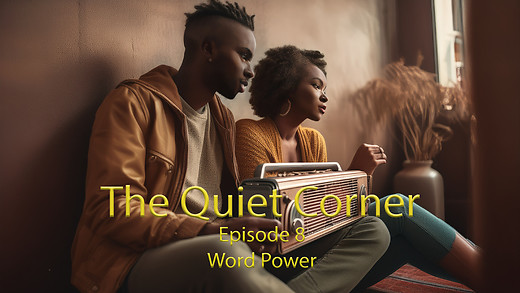 The Quiet Corner: Word Power episode artwork