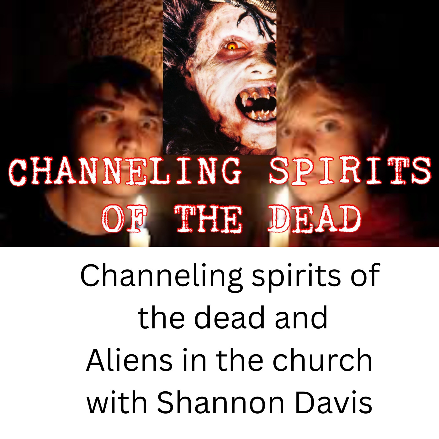 Channeling Spirits of the Dead with Shannon Davis