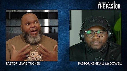 Heart of The Pastor- Kendall McDowell 2025-05-22 episode artwork